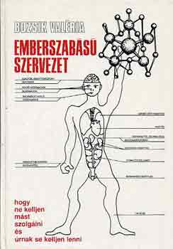 Bozsik Val�ria - Emberszab�s� szervezet