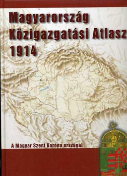 Magyarország közigazgatási atlasza 1914