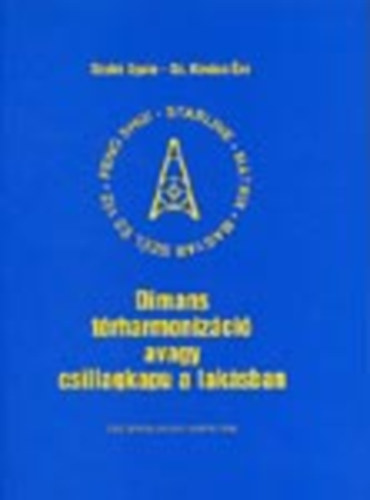 Sz. Kovcs va; Szab Gyula - Feng shui - Dimans a magyar szl s vz avagy csillagkapu a laksunkban