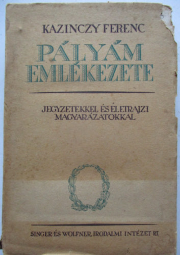 Ferenc Kazinczy - Plym emlkezete (magyarzatokkal)