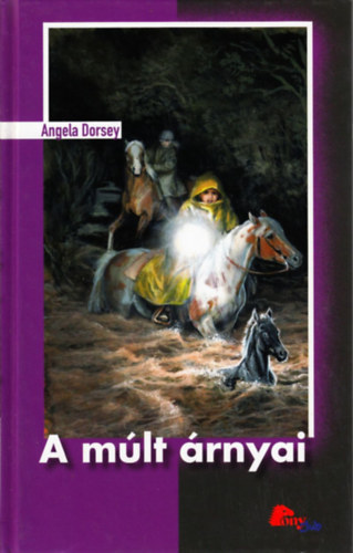Angela Dorsey - A mlt rnyai (PonyClub)