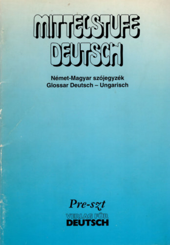 Ol�h J�zsefn� ford. - Mittelstufe Deutsch- N�met-Magyar sz�jegyz�k