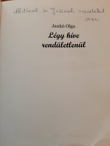 Jank Olga - Lgy hve rendletlenl