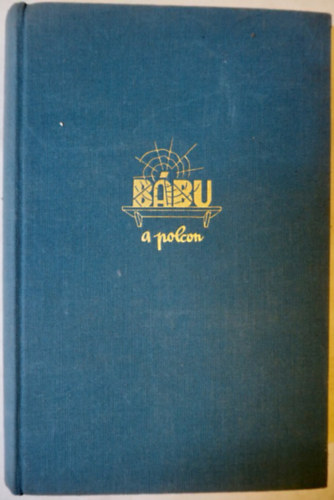 Fertsek Ferenc - Bábu a polcon