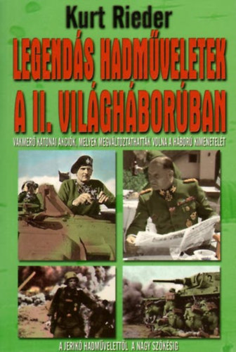Kurt Rieder - Legends hadmveletek a II. vilghborban