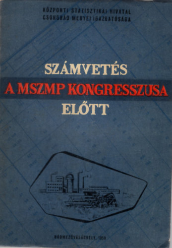 Szmvets az MSZMP Kongresszusa  eltt