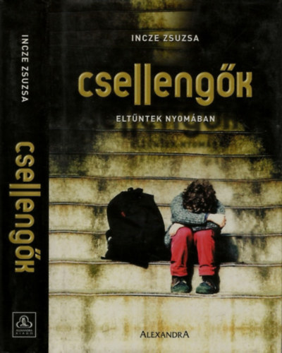 Incze Zsuzsa - Csellengők