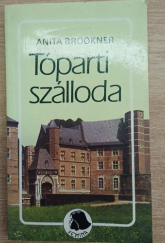 Anita Brookner - Tparti szlloda
