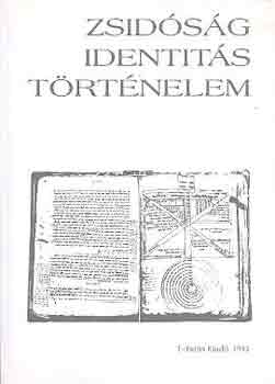 Kovács-Kashti-Erős - Zsidóság, identitás, történelem