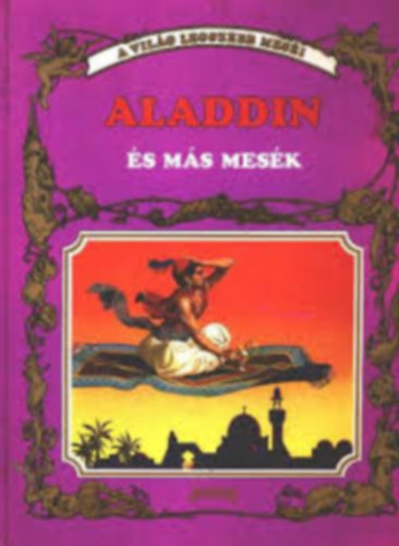 Juvent Kiad - Aladdin s ms mesk