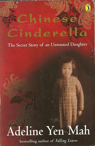Adeline Yen Mah - Chinese Cinderella