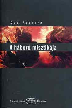 Dag Tessore - A hbor misztikja