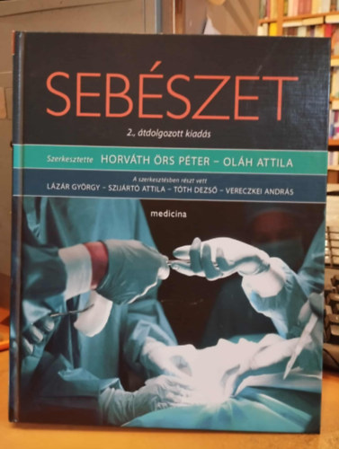 Horváth Örs Péter - Oláh Attila  (szerkesztők) - Sebészet