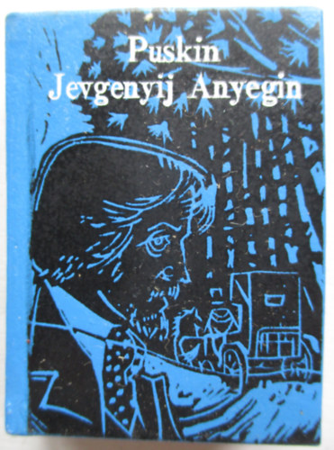Alexander Szergejevics Puskin - Jevgenyij Anyegin (miniknyv)
