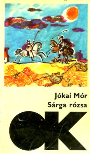 J�kai M�r - S�rga r�zsa