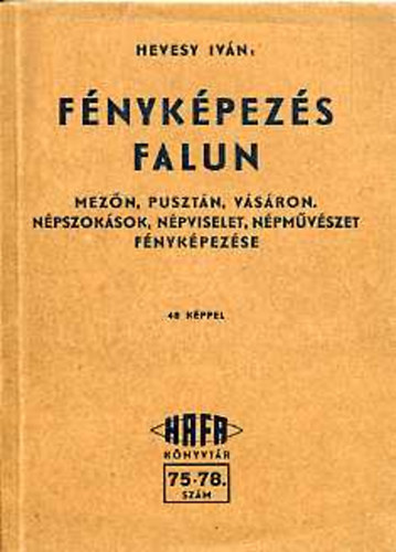 Hevesy Ivn - Fnykpezs falun