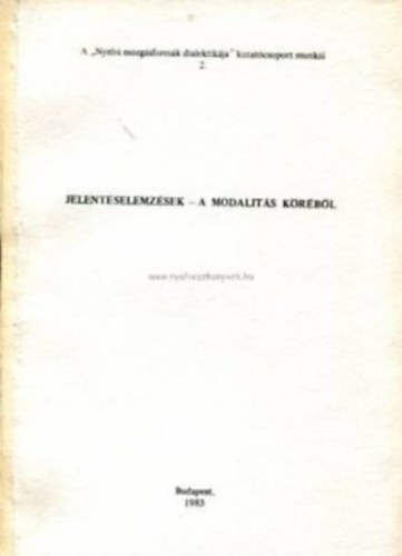 ELTE lt. s Alk. Nyelvszeti - Jelentselemzsek - A modalits krbl