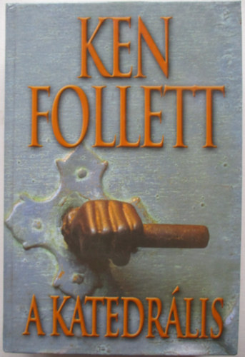 Ken Follett - A katedrlis