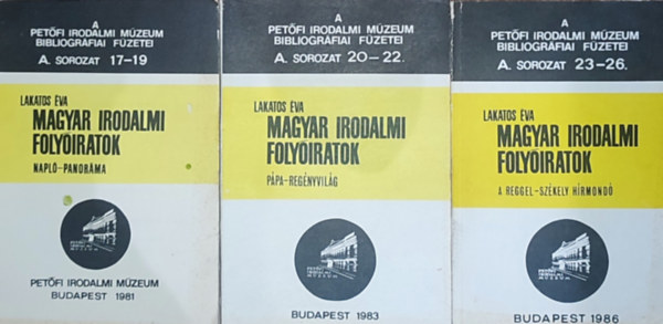 Lakatos �va  Lakatos �va (szerk.) - 3db m� a Magyar Irodalmi Foly�iratok sorozatb�l - Lakatos �va-A. sorozat 17-19., 20-22., 23-26.
