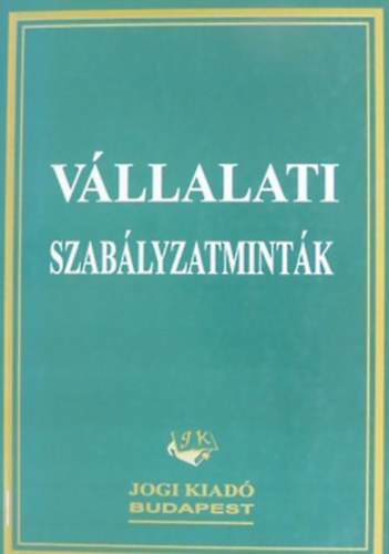 V�llalati szab�lyzatmint�k