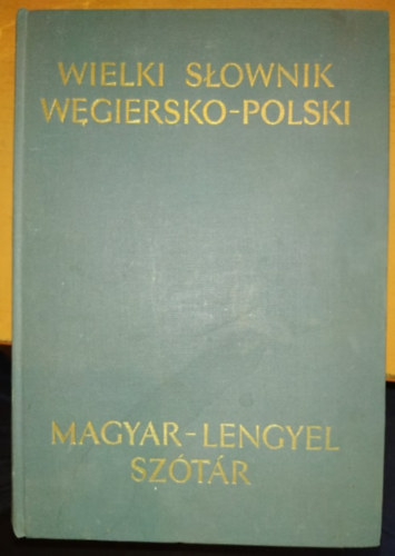 Jan Reychman - Wielki slownik wegiersko-poski magyar-lengyel sz�t�r