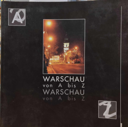 Lech Kaczynski - Warschau von a bis z