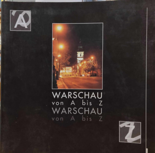 Lech Kaczynski - Warschau von a bis z