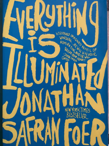 Jonathan Safran Foer - Everything is illuminated
