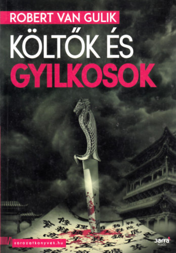 Robert van Gulik - Kltk s gyilkosok
