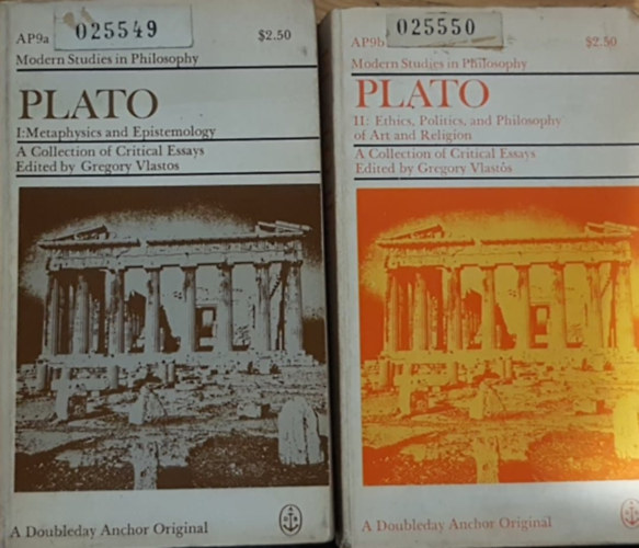 Gregory Vlastos - Modern Studies in Philosophy - Plato I-II. (I: Metaphysics and Epistemology, II: Ethics, Politics and Philosophy of Art and Religion)