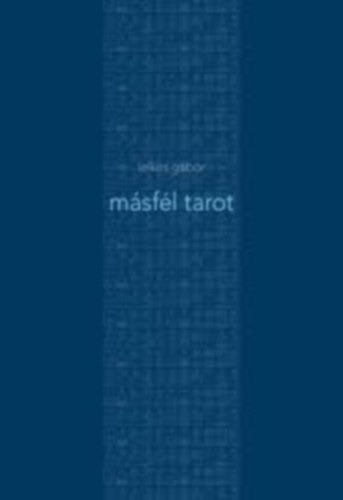 Lelkes G�bor - M�sf�l Tarot