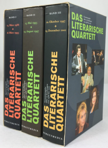 Das Literarische Quartett. Gesamtausgabe aller 77 Sendungen von 1988 bis 2001. (In drei Bänden) ("Az Irodalmi Kvartett. Az 1988 és 2001 közötti mind a 77 adás teljes kiadása. (Három kötetben)" német nyelven)