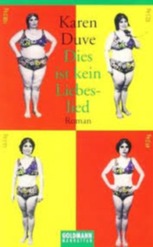 Karen Duve - Dies ist kein Liebeslied - Roman