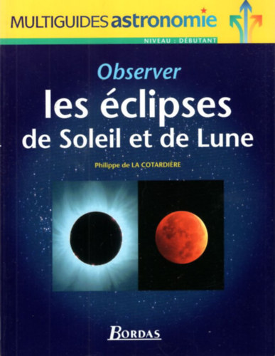 Observer Les clipses de Soleil et de Lune