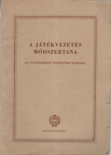 Balzsn Mhes Vera, Karlczain Kelemen Marianne, Schindler Ervinn - A jtkvezets mdszertana az vnkpz intzetek szmra