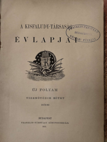 A Kisfaludy-T�rsas�g �vlapjai - �j Folyam XV. k�tet 1879/80