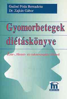 Galn P.B.-Dr. Zajks G. - Gyomorbetegek ditsknyve