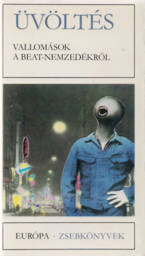 S�k�sd Mih�ly  (v�l.) - �v�lt�s - Vallom�sok a beat-nemzed�kr�l