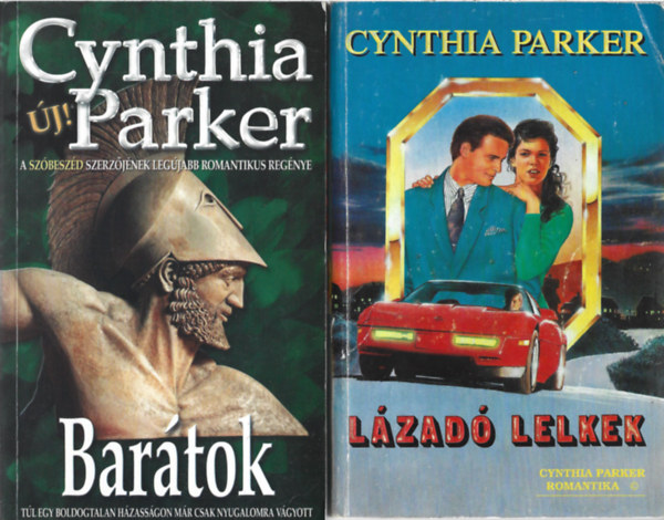 Cynthia Parker - 2 db k�nyv, Bar�tok, L�zad� lelkek