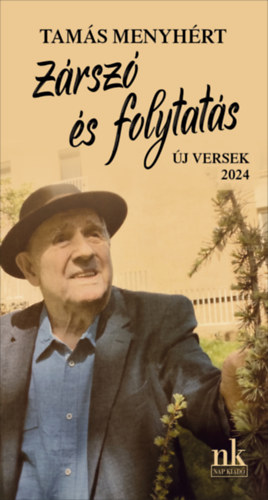 Tamás Menyhért - Zárszó és folytatás