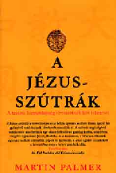 Martin Palmer - A J�zus-sz�tr�k