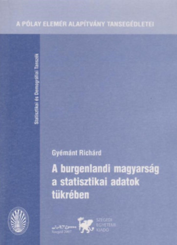 Gyémánt Richárd - A burgenlandi magyarság a statisztikai adatok tükrében