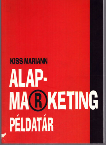 Kiss Mariann - Alapmarketing p�ldat�r