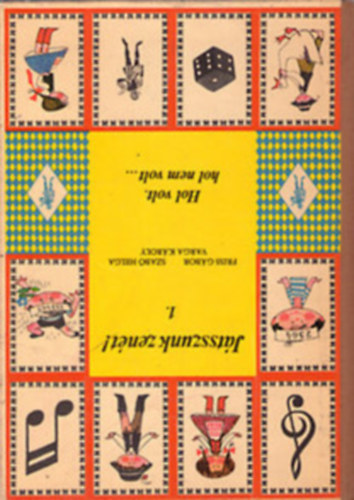 Friss-Szab-Varga - Jtszunk zent I-II