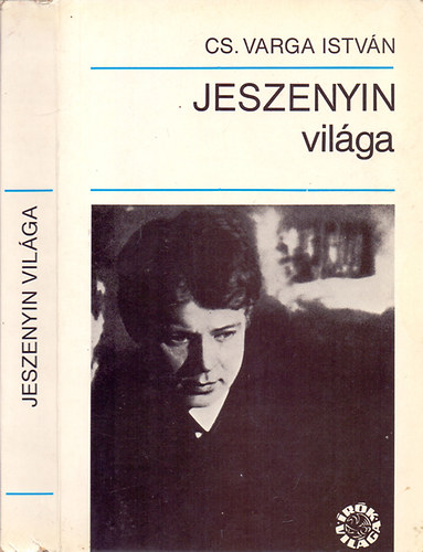 Cs. Varga István - Jeszenyin világa