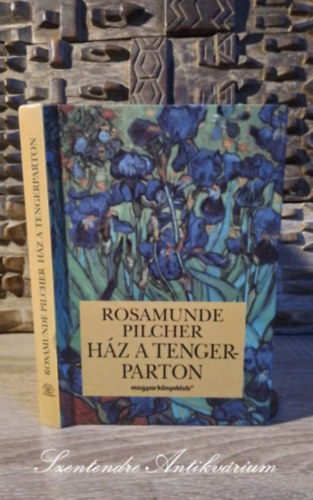 N. Kiss Zsuzsa  Rosamunde Pilcher (szerk.), Borbs Mria (ford.) - Hz a tengerparton (The Empty House) - Borbs Mria fordtsban; Sajt kppel!