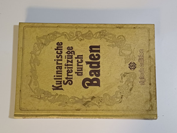 Több szerző - Kulinarische Streifzüge durch Baden: Mit 75 Rezepten