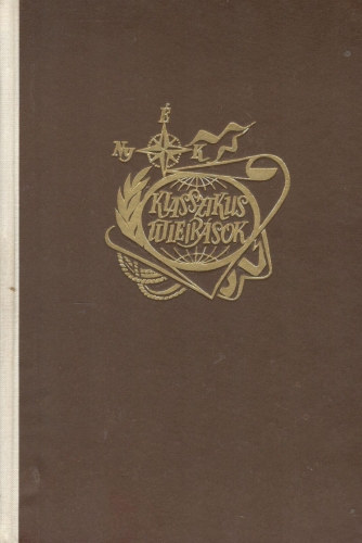 James Cook - Utazsok a Vilg krl (Klasszikus tlersok)