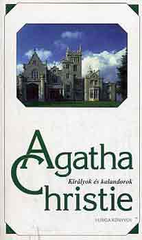 Agatha Christie - Kir�lyok �s kalandorok