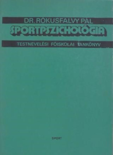 Dr. Rkusfalvy Pl - Sportpszicholgia